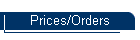 Prices/Orders
