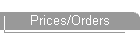 Prices/Orders